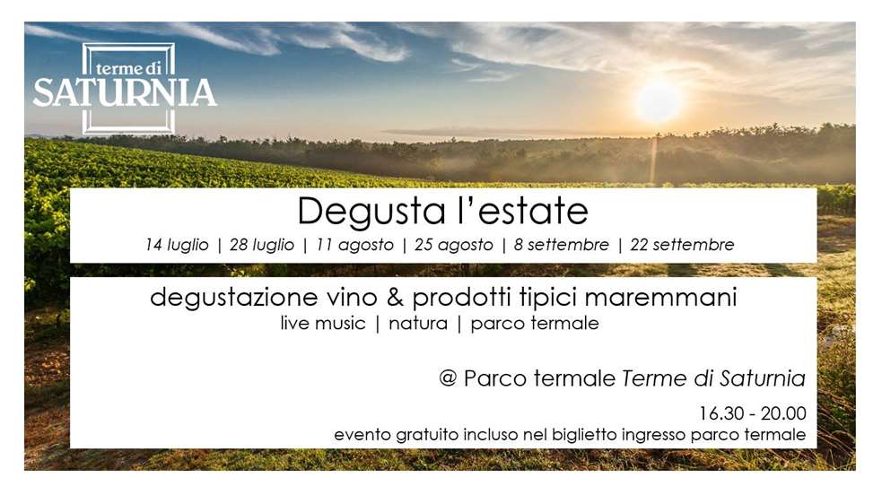 Degusta l'estate @TermediSaturnia